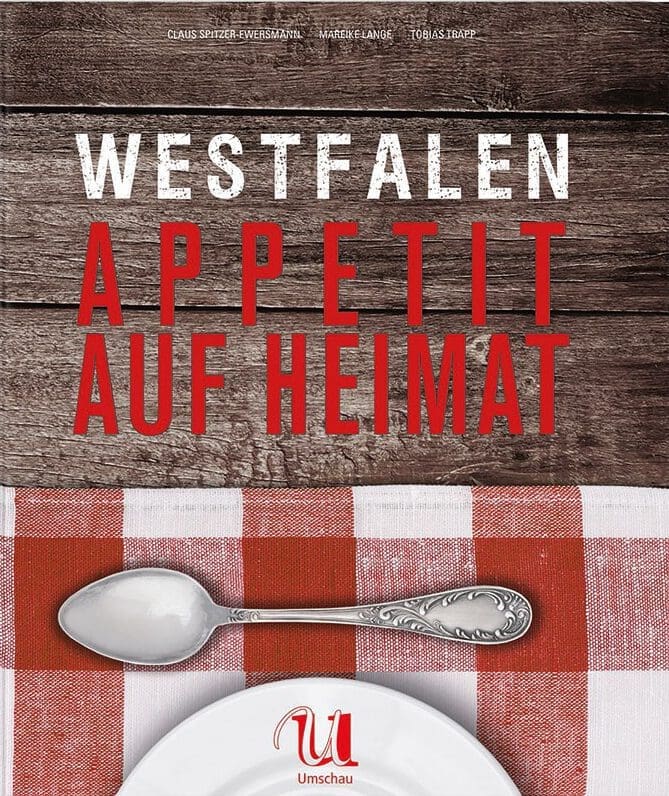 Westfälische Rezepte in "Appetit auf Heimat"
